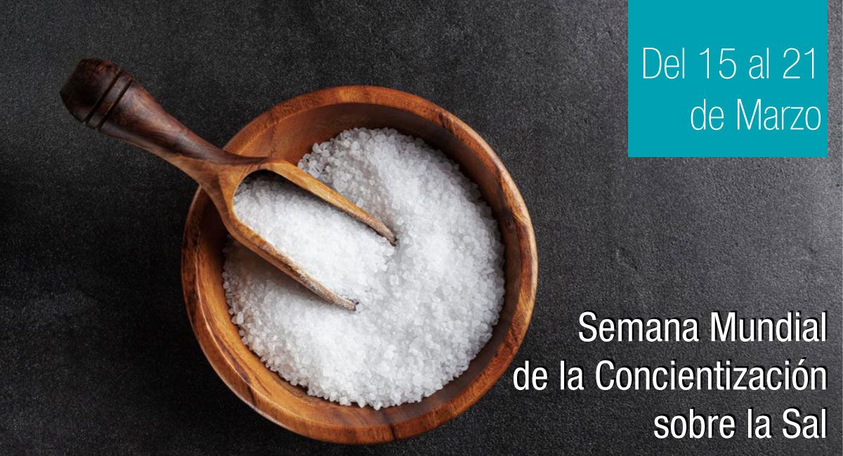 Semana Mundial de la Concientización sobre la Sal: "Menos sal, por favor!"