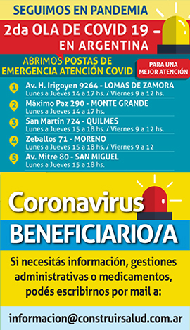 Si necesitas informaci�n, gestiones administrativas o medicamentos podes escribirnos por mail a: informacion@construirsalud.com.ar