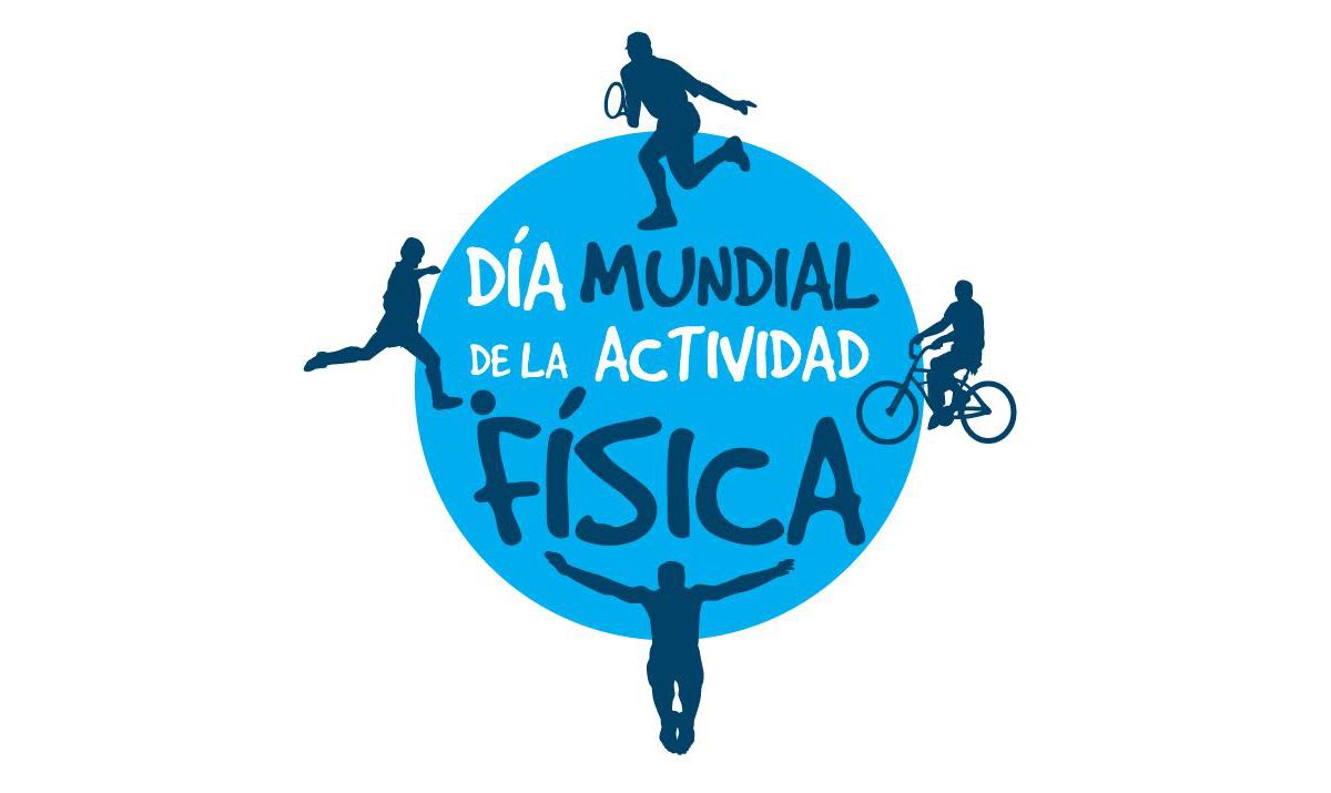  6 de Abril Día Mundial de la Actividad física