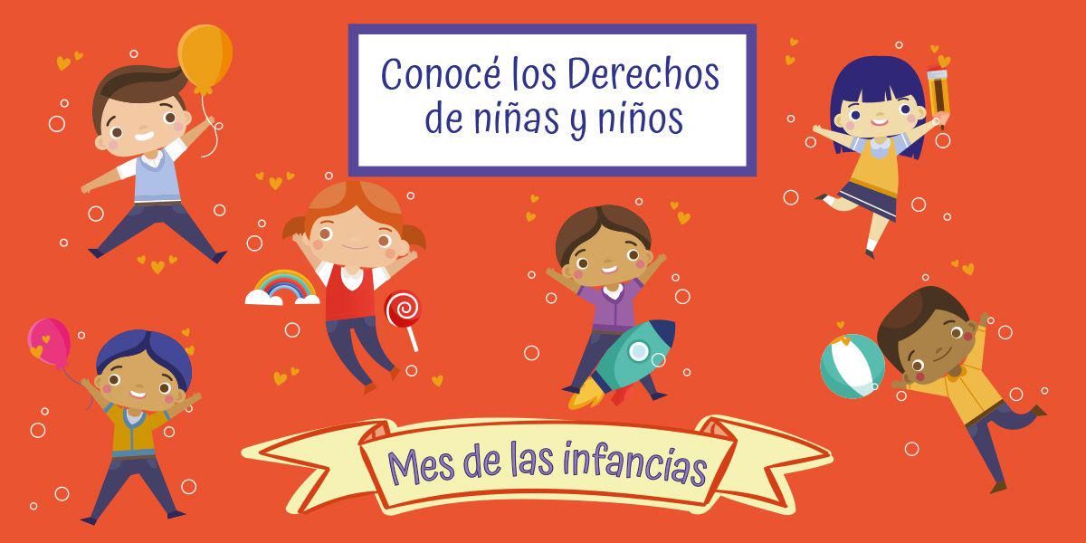 Mes de las Infancias: Un Compromiso con los Derechos de los Niños y Niñas