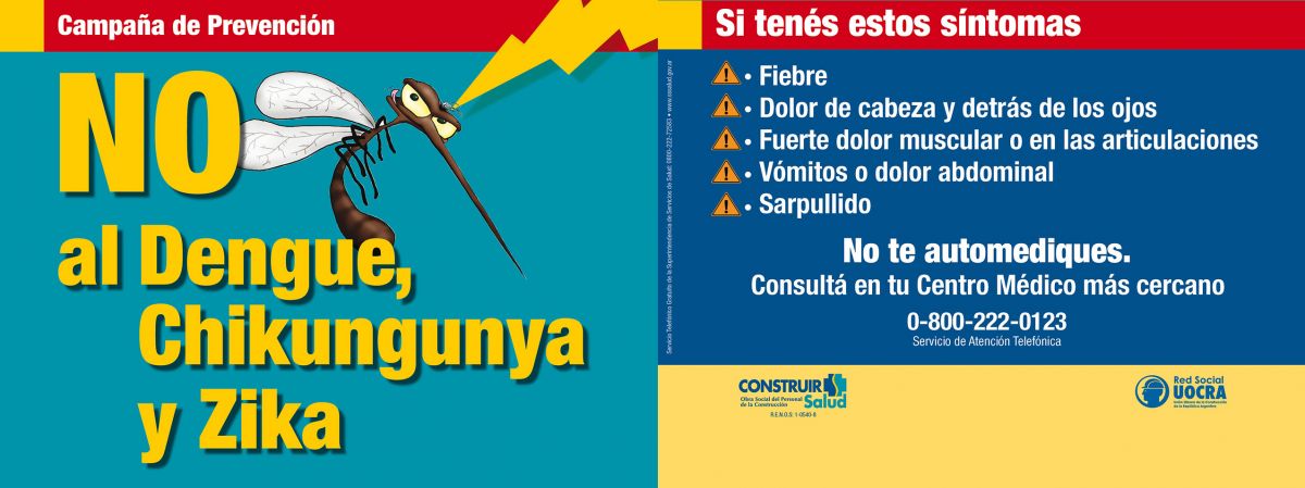 No al Dengue, Chikungunya y Zika